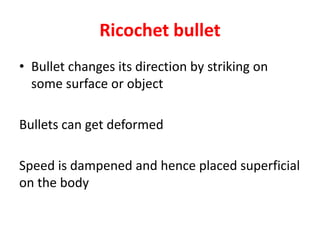 Bullet Ricochet Pattern Forensic Ballistics.pptx