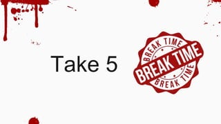 Take 5
 