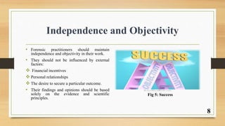 Forensic Ethics and about its importance | PPTX