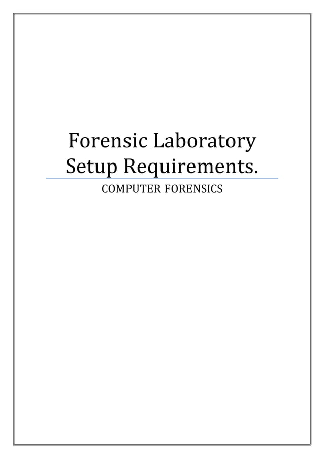 Forensic laboratory setup requirements PDF