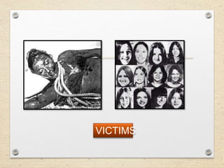 VICTIMS
 