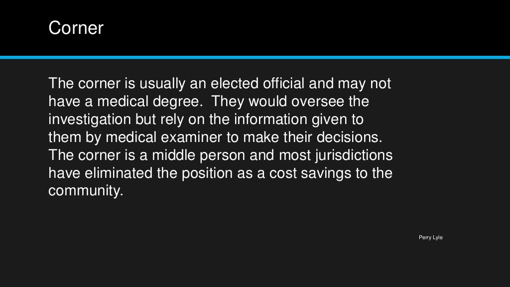 Forensics cause & manner of death