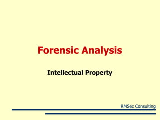 Forensic Analysis Intellectual Property 