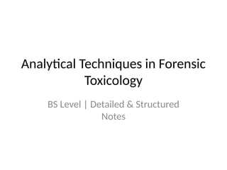 analytical techniques in forensic toxicology (chromatography, mass ...