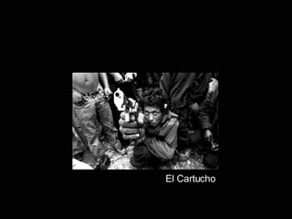 El Cartucho 