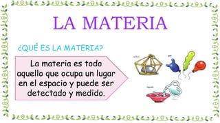 La materia