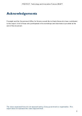 Acknowledgements

Foresight and the Government Office for Science would like to thank those who have contributed
to this r...