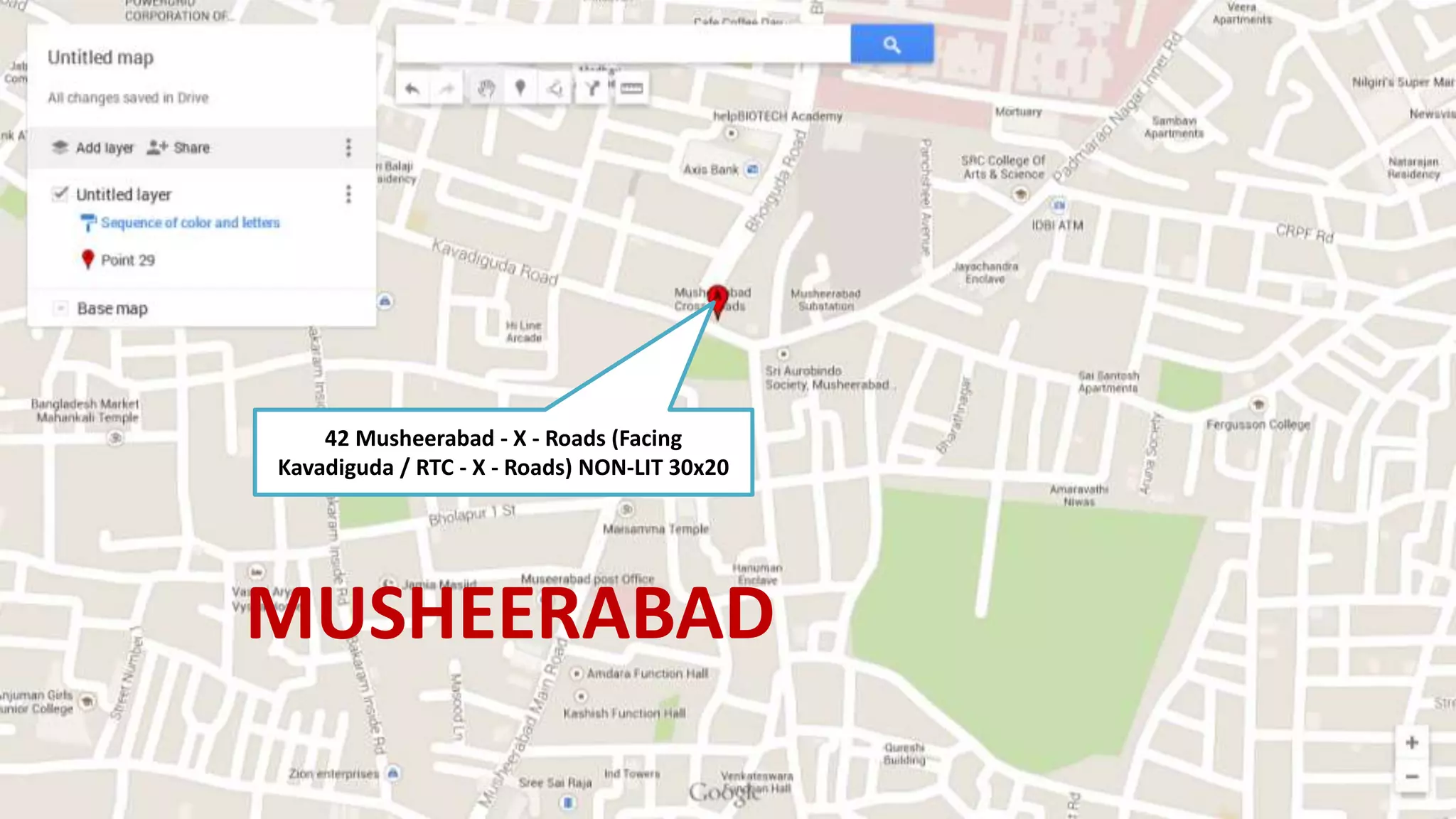 MUSHEERABAD
42 Musheerabad - X - Roads (Facing
Kavadiguda / RTC - X - Roads) NON-LIT 30x20
 