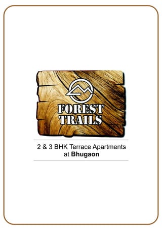 2 & 3 BHK Terrace Apartments
        at Bhugaon
 