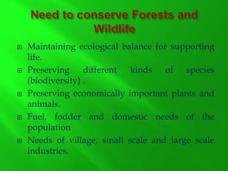 why should we conserve forest and wildlife