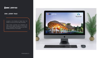 SRK JERRY RAO
Located on the foothills of Nandi Hills, The
Estates is a one-of-its-kind, high-end project.
Team Forest conceived and developed the
well-received digital campaign for the project
which showcased alluring features and luxury
lifestyle amenities at The Estates.
theestates.in
 