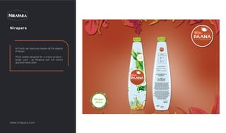 Nirapara
At Forest, we rigorously explore all the aspects
of design.
These bottles designed for a unique product -
ginger juice - by Nirapara won the client's
approval hands down.
www.nirapara.com
 