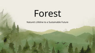 Forest Education Presentation for public | PPTX
