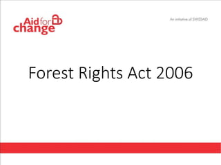 Forest Rights Act 2006
 