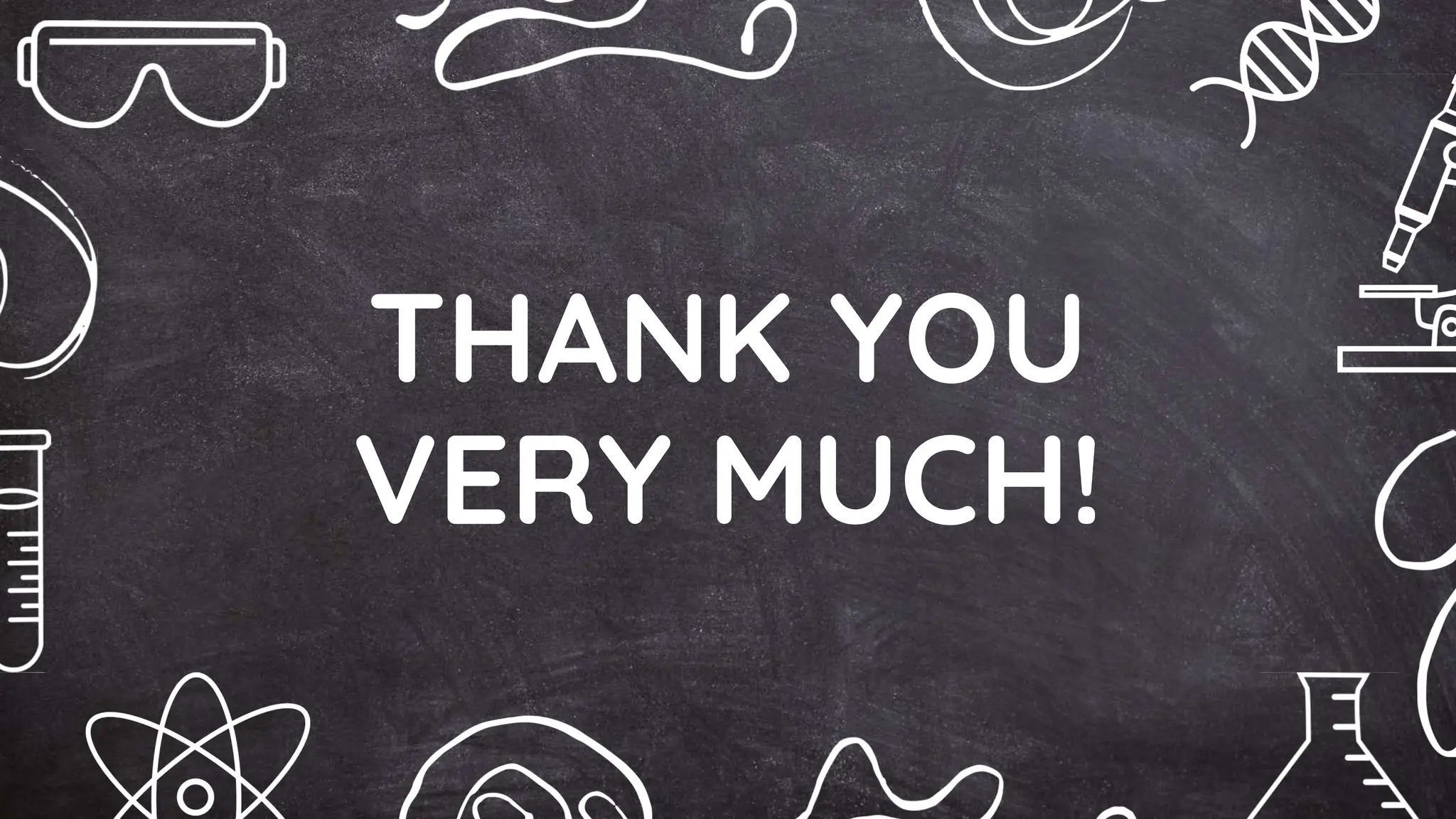 THANK YOU
VERY MUCH!
 