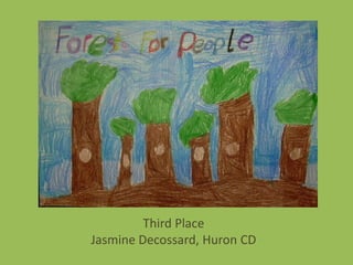 Third Place
Jasmine Decossard, Huron CD
 