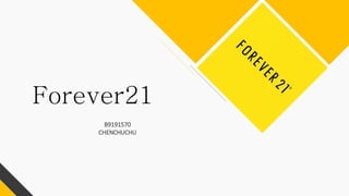 Forever21
B9191570
CHENCHUCHU
 