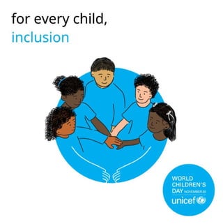 For Every child, inclusion.