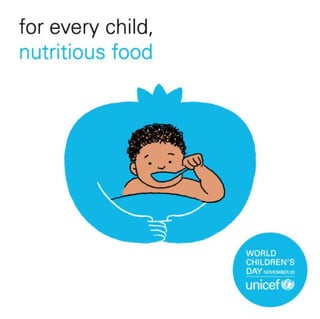 For every child, nutritious food.