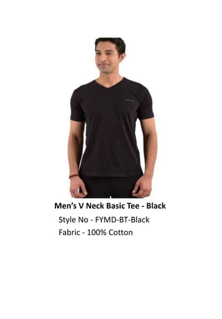Men’s V Neck Basic Tee - Black
Style No - FYMD-BT-Black
Fabric - 100% Cotton
 