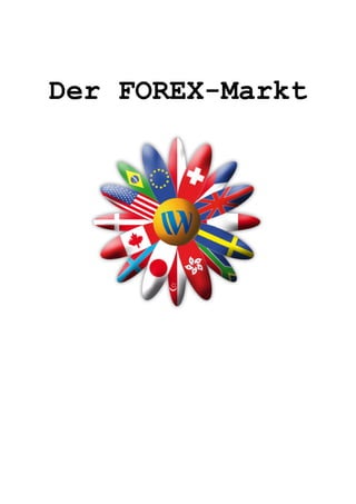 Der FOREX-Markt
 