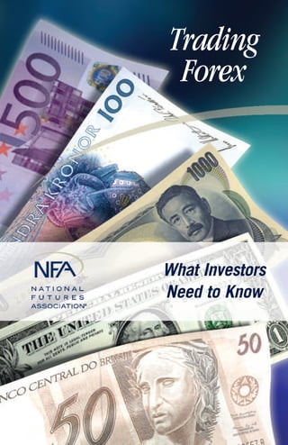 What Investors
Need to Know
Trading
Forex
 