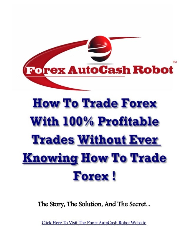 Forex Auto Cash Robot - 