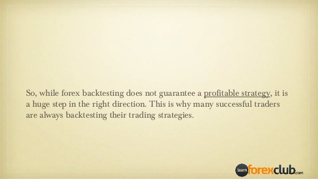 Forex backtesting system