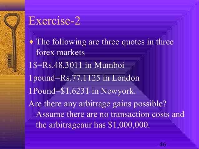 Arbitraging gold and forex