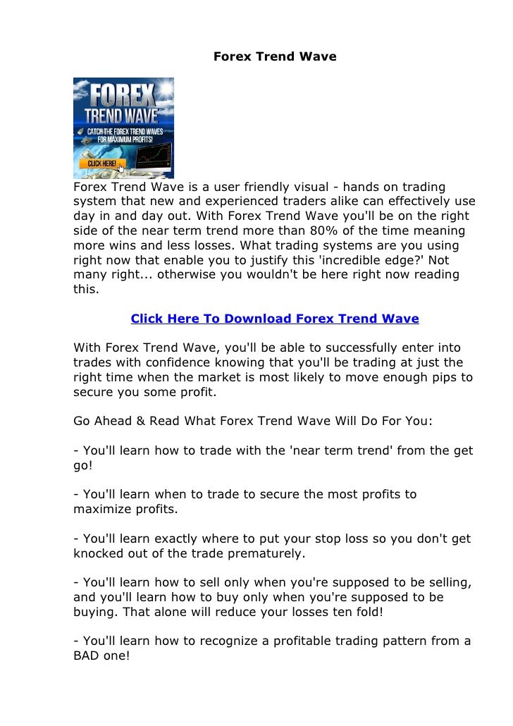 Forex Trend Wave Review Does Forex Trend Wave Actually Work - 