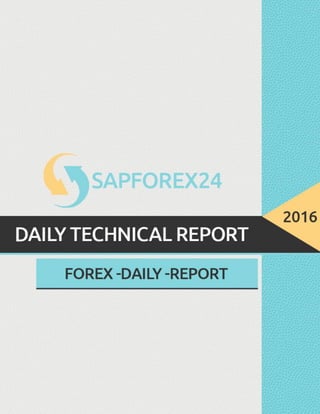 http://www.sapforex24.com {DAILY FOREX REPORT (JUNE 14, 2016)}
 