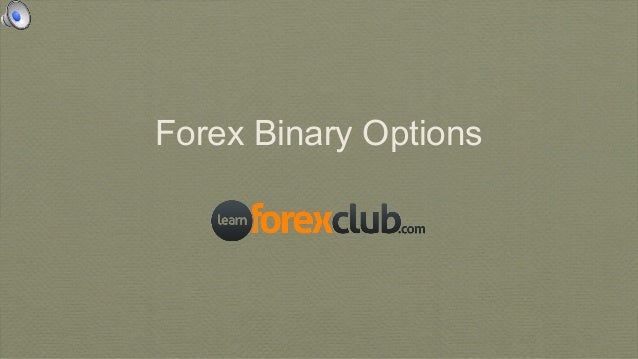 One touch forex binary options