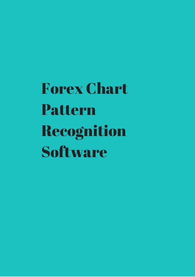 Forex Chart Pattern Recognition Software Unlimited Access Download - 