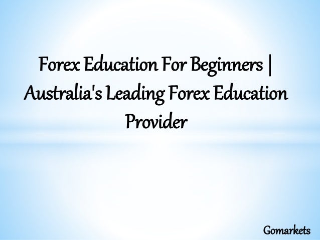 Forex Education For Beginners Australia S Leading Forex Education P - 