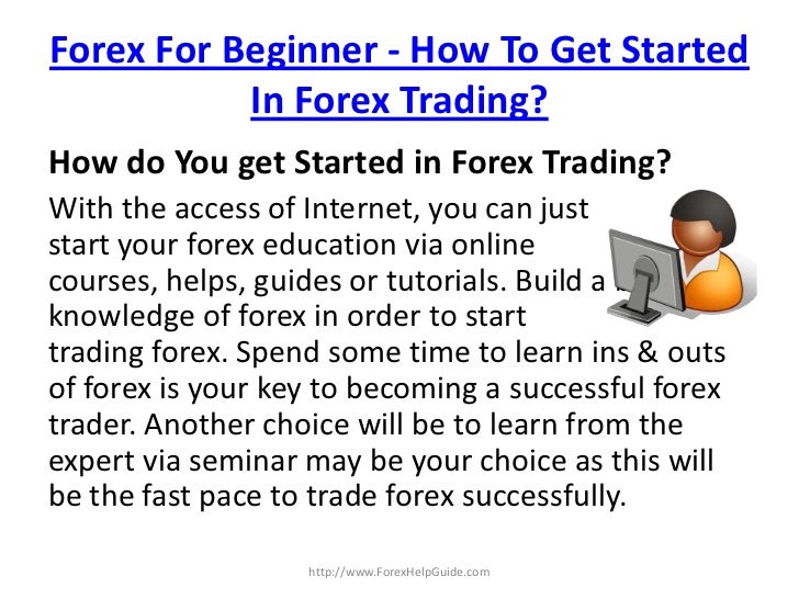 How to get started forex trading