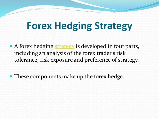 Forex hedging two currencies