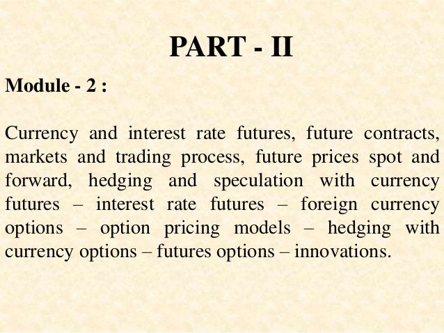 Futures Forex Management Chapter Ii Part Ii - 