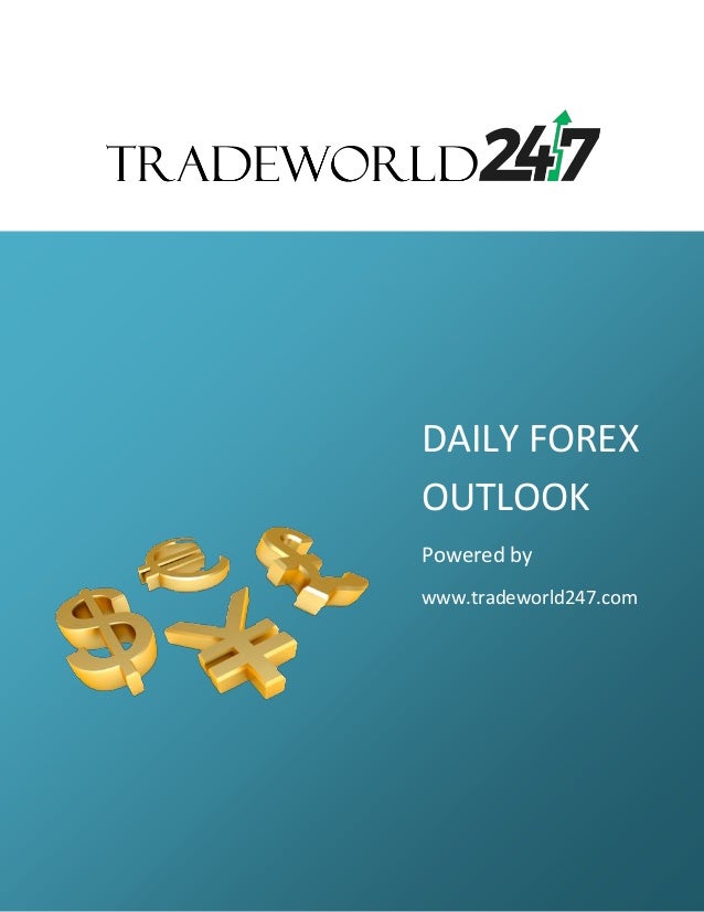 Forex Market Outlook Tradeworld 247 - 