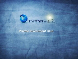 Private Investment Club
 