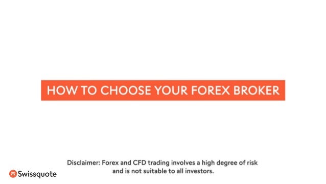 Earn To Trade Forex 22 How To Choose Your Forex Broker Swissquote - 