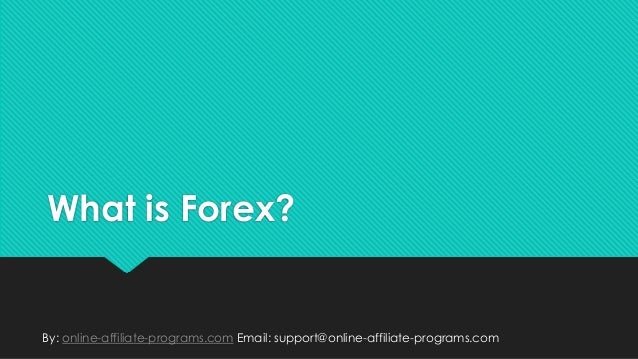 Forex 101 Definition General Characteristics - 