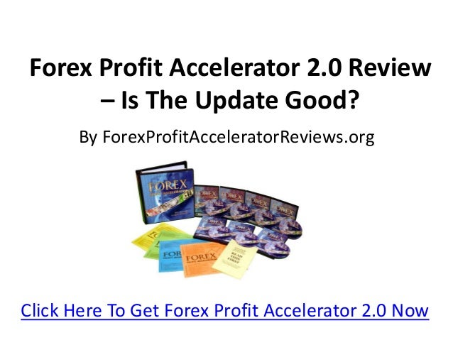 Forex profit accelerator review