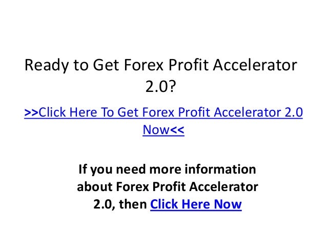 Forex profit accelerator review