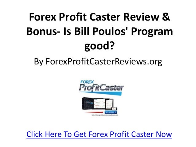 Bill poulos forex
