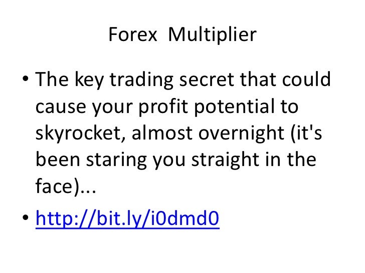 Forex profit multiplier