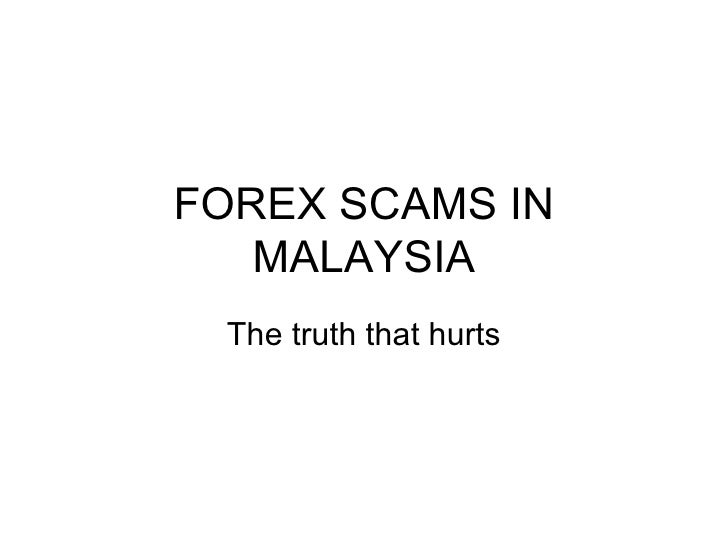 Forex Scams In Malaysia - 