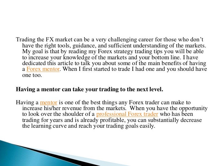 Forex Mentorship Program 4 Advantages Of Having A Forex Mentor | Professional forex trader mentor Forex Mentorship Program 4 Advantages Of Having A Forex Mentor -