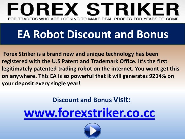 Forex Striker Ea Robot Bonus And Discounts - 
