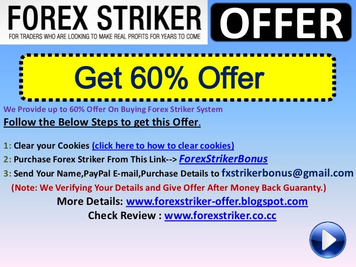 Get 60 Forex Striker Ea Robot Offer - 