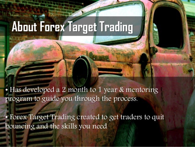 Forex target trading llc